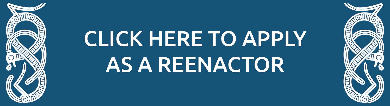 Click here to apply as a reenactor Click here to apply as a reenactor